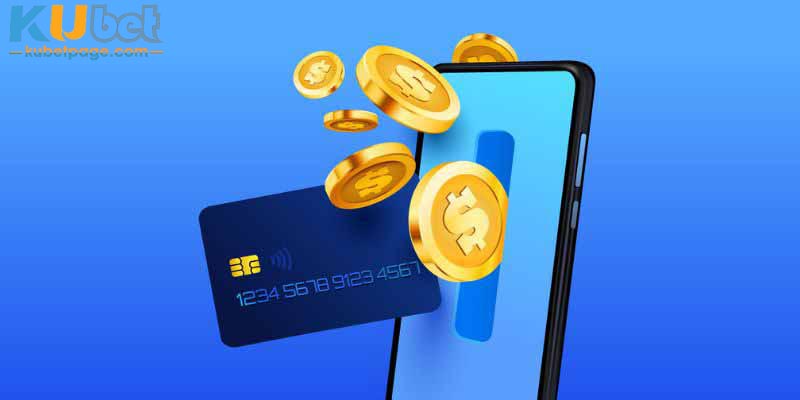 Nạp tiền kubet dễ dàng qua 3 phương thức