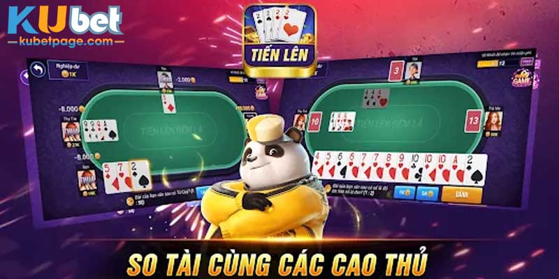Tham khảo cách chơi Tiến Lên Kubet đơn giản cho người mới
